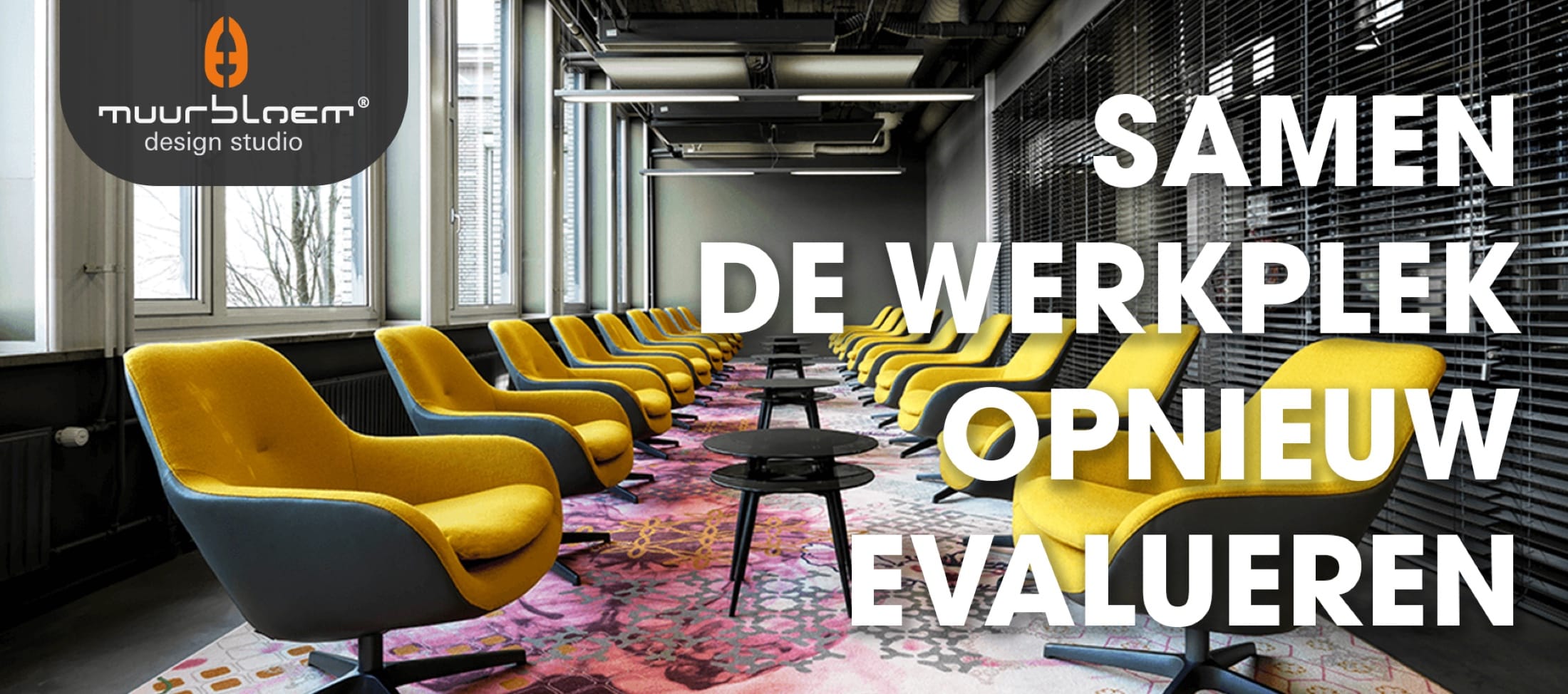 Muurbloem design studio samen de werkplek herevalueren